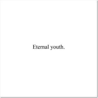 Eternal Youth Posters and Art